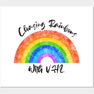 Chasing Rainbows With VHL - VHL Warrior - Von Hippel-Lindau Design Posters and Art